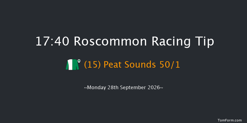 Roscommon 17-40 15f Mon 31st Aug 2026