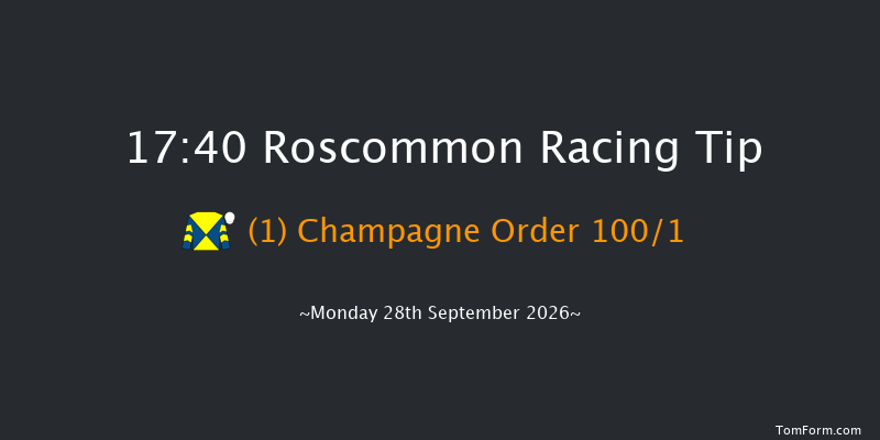 Roscommon 17-40 15f Mon 31st Aug 2026