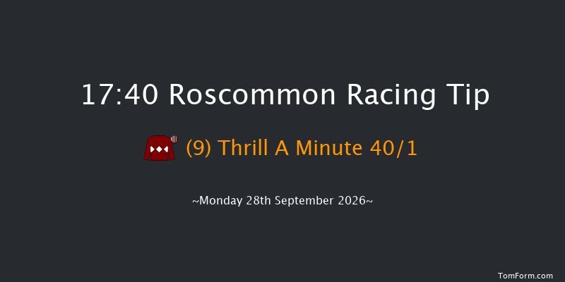 Roscommon 17-40 15f Mon 31st Aug 2026