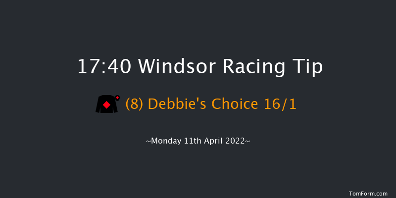 Windsor 17:40 Handicap (Class 6) 8f Mon 4th Apr 2022