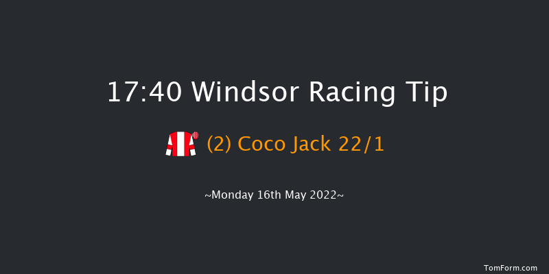 Windsor 17:40 Stakes (Class 4) 6f Mon 9th May 2022