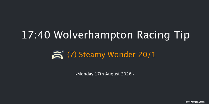 Wolverhampton 17-40 (Class 4) 7f Fri 31st Jul 2026