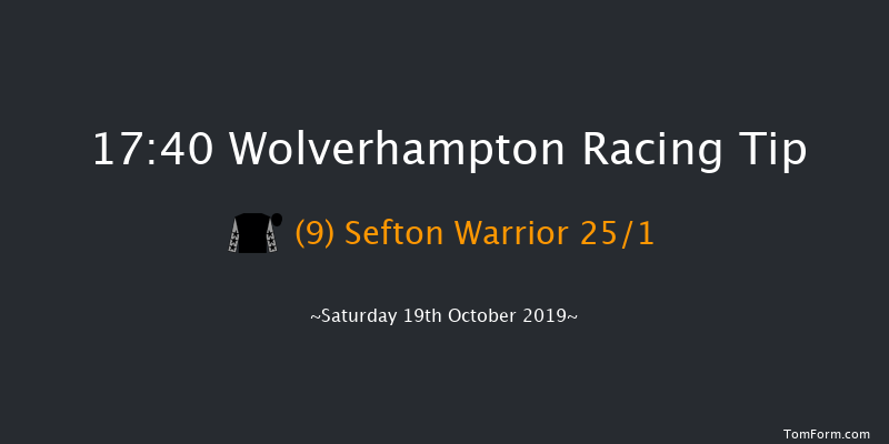 Wolverhampton 17:40 Stakes (Class 5) 9f Fri 18th Oct 2019