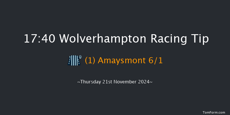 Wolverhampton  17:40 Handicap (Class 6) 7f Mon 18th Nov 2024