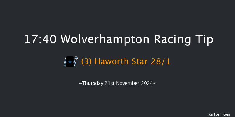 Wolverhampton  17:40 Handicap (Class 6) 7f Mon 18th Nov 2024