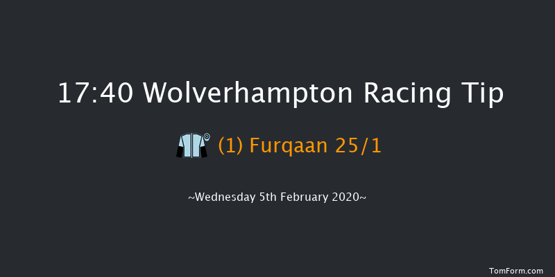 Wolverhampton 17:40 Maiden (Class 5) 6f Mon 3rd Feb 2020