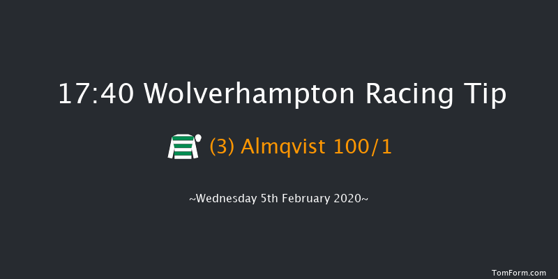Wolverhampton 17:40 Maiden (Class 5) 6f Mon 3rd Feb 2020