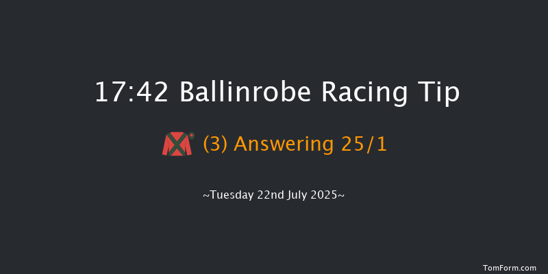 Ballinrobe 17-42 17f Mon 21st Jul 2025