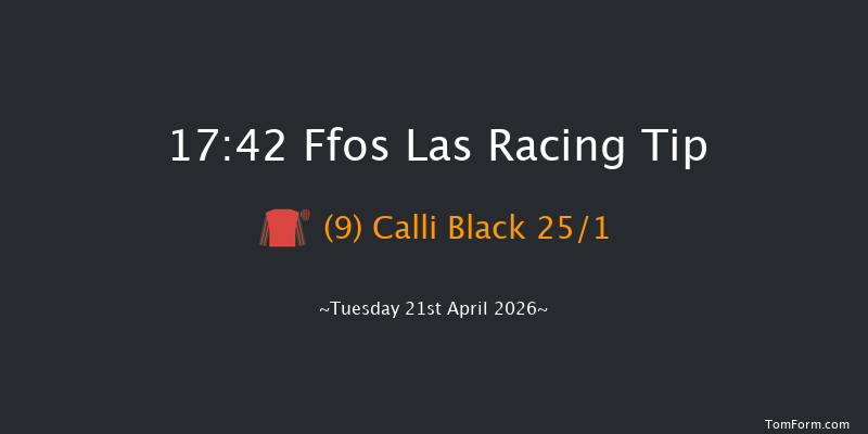 Ffos Las 17-42 (Class 4) 19f Sun 12th Apr 2026