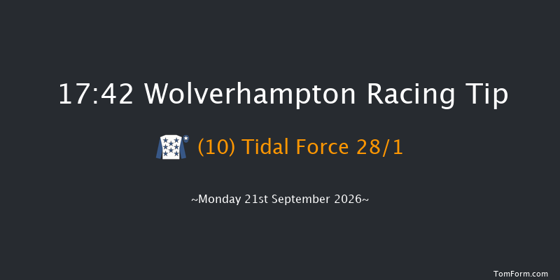 Wolverhampton 17-42 (Class 4) 7f Fri 18th Sep 2026