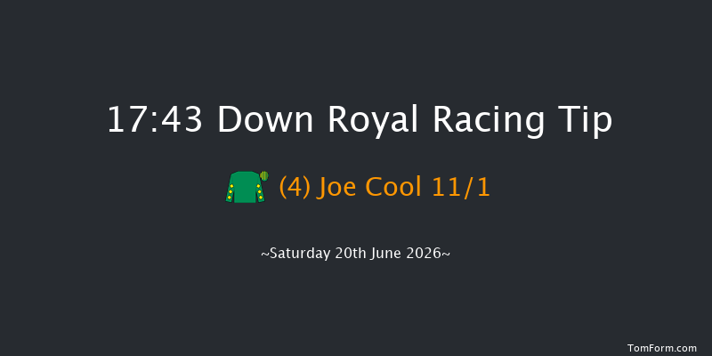 Down Royal 17-43 12f Fri 19th Jun 2026