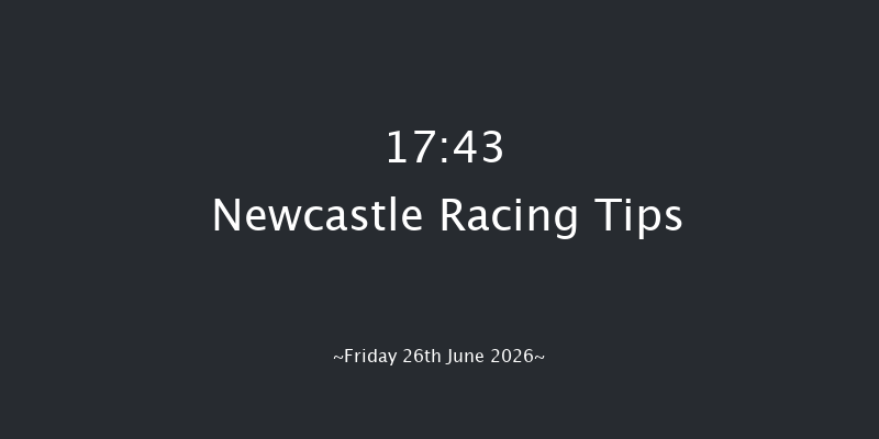 Newcastle 17-43 (Class 4) 7f Thu 25th Jun 2026