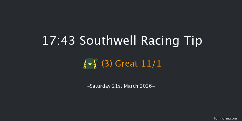 Southwell 17-43 (Class 5) 7f Sat 14th Mar 2026