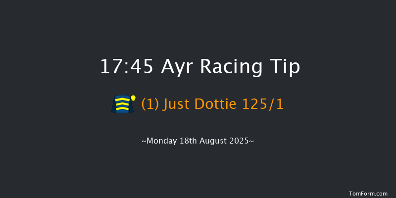 Ayr 17-45 (Class 5) 6f Mon 11th Aug 2025