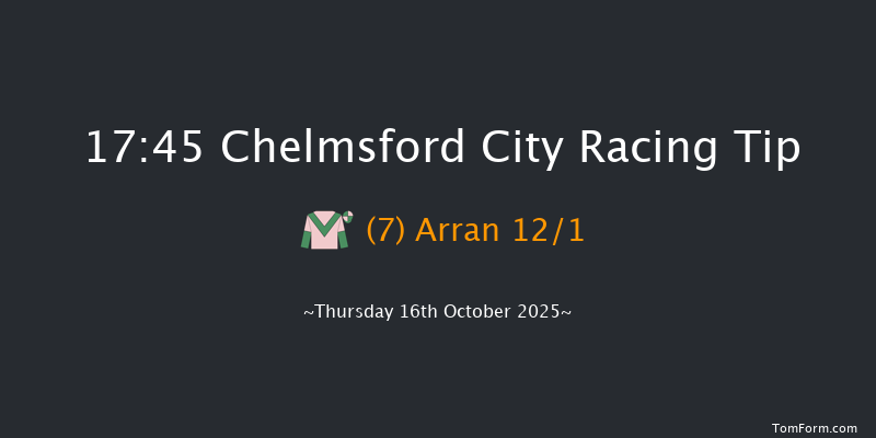 Chelmsford City 17-45 (Class 4) 6f Thu 9th Oct 2025