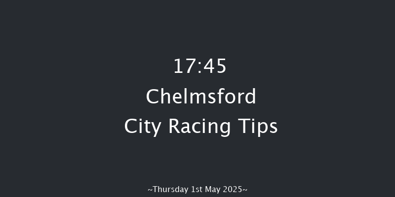 Chelmsford City 17-45 (Class 5) 10f Thu 24th Apr 2025