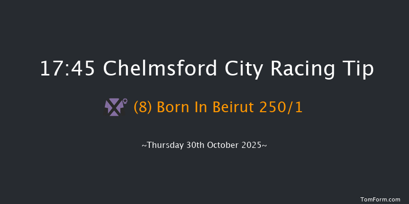 Chelmsford City 17-45 (Class 5) 7f Thu 23rd Oct 2025