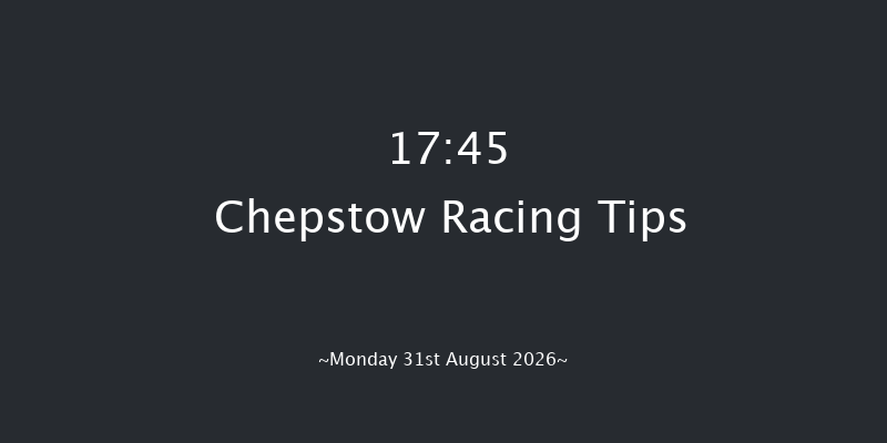 Chepstow 17-45 (Class 6) 10f Sat 29th Aug 2026