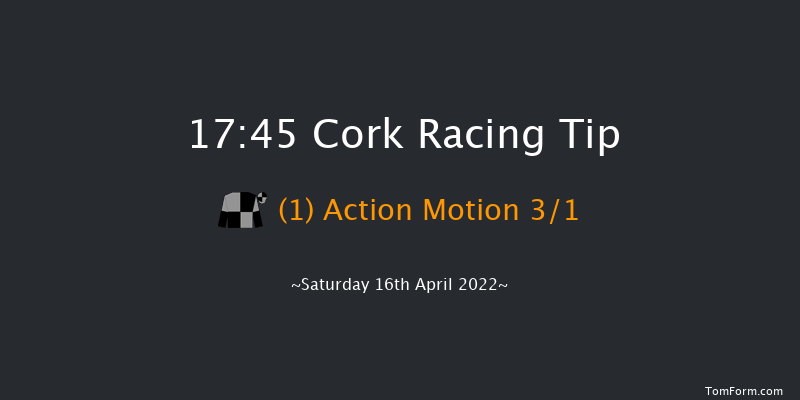 Cork 17:45 Handicap 10f Sun 3rd Apr 2022