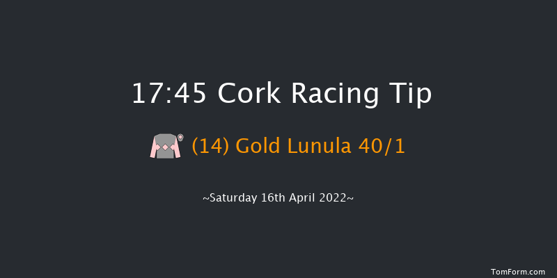 Cork 17:45 Handicap 10f Sun 3rd Apr 2022