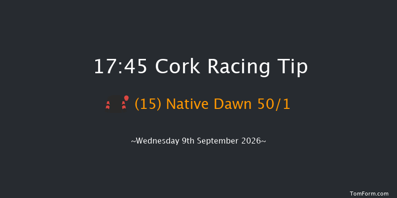 Cork 17-45 7f Sun 30th Aug 2026