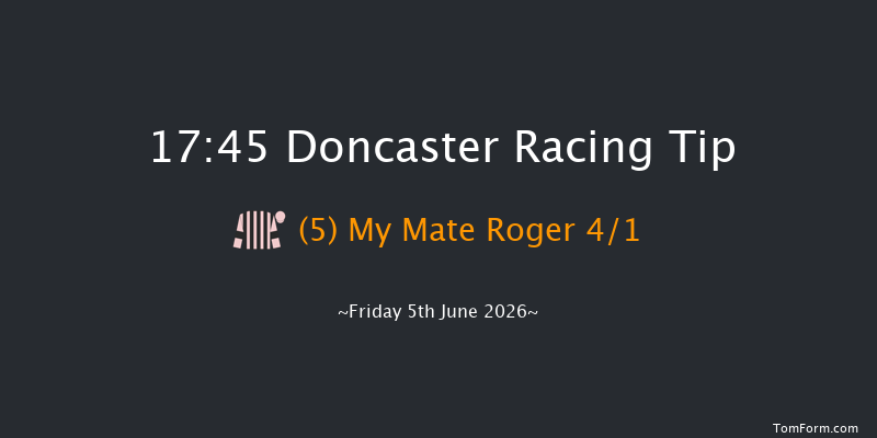 Doncaster 17-45 (Class 4) 10f Sat 16th May 2026