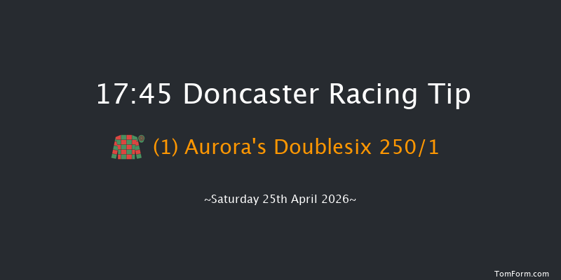 Doncaster 17-45 (Class 4) 5f Fri 24th Apr 2026