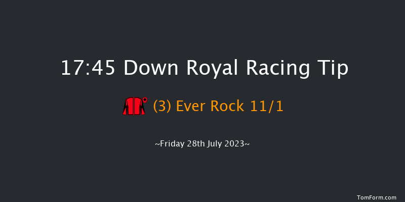 Down Royal 17:45 Handicap 5f Sat 24th Jun 2023