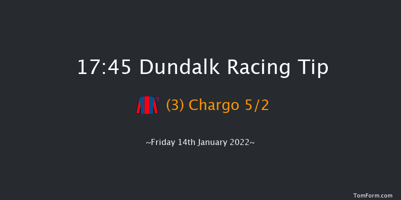 Dundalk 17:45 Maiden 8f Fri 7th Jan 2022