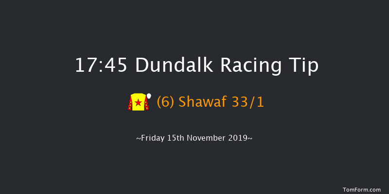 Dundalk 17:45 Handicap 5f Fri 8th Nov 2019