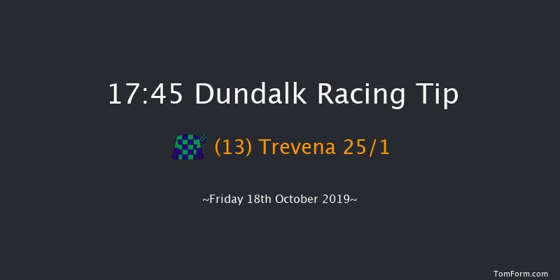 Dundalk 17:45 Handicap 12f Fri 11th Oct 2019