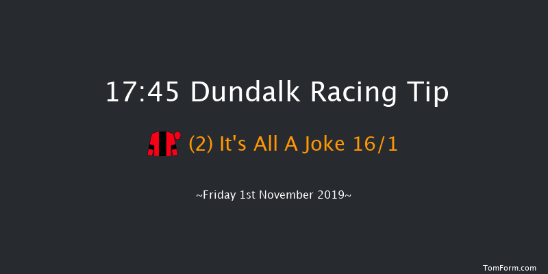 Dundalk 17:45 Handicap 5f Wed 30th Oct 2019