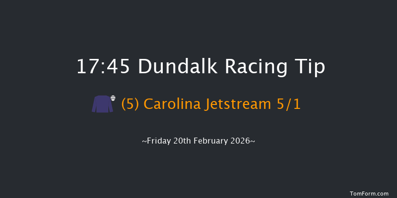 Dundalk 17-45 8f Fri 13th Feb 2026
