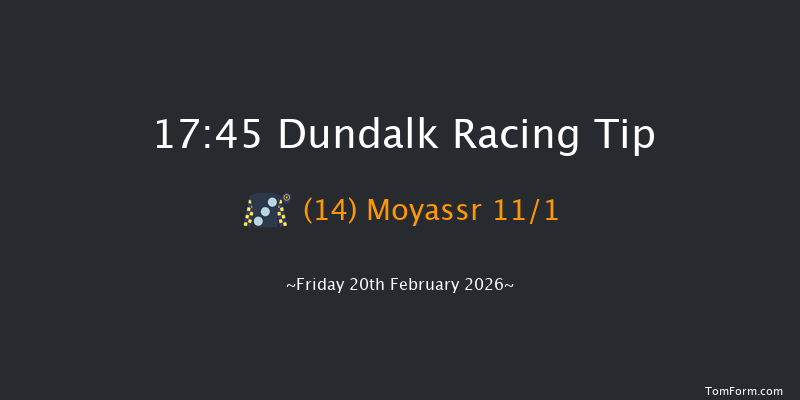 Dundalk 17-45 8f Fri 13th Feb 2026