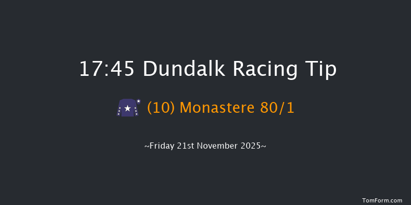 Dundalk 17-45 6f Wed 19th Nov 2025