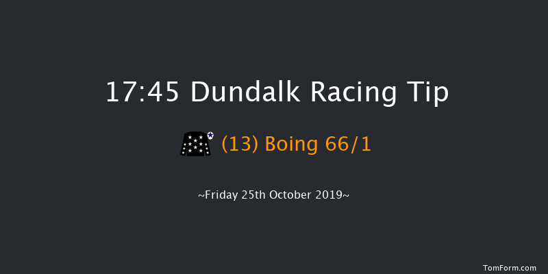 Dundalk 17:45 Handicap 7f Fri 18th Oct 2019
