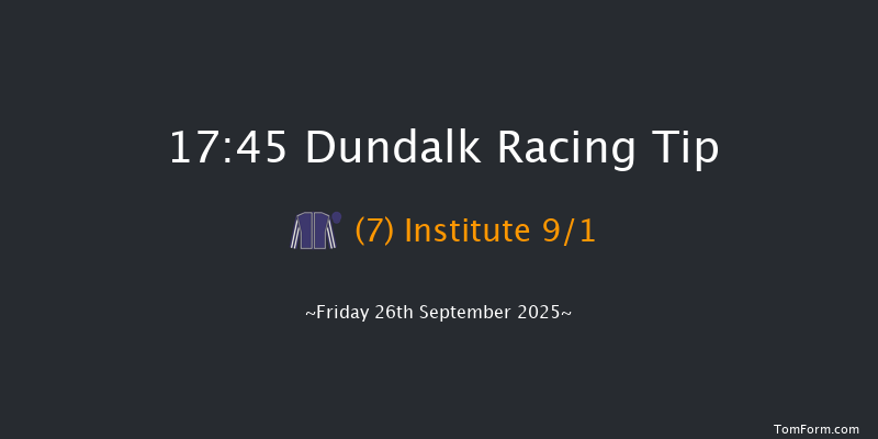 Dundalk 17-45 7f Fri 19th Sep 2025