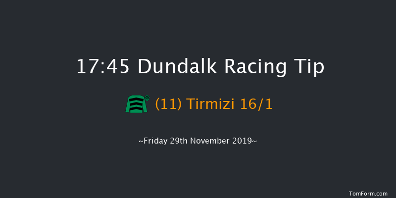 Dundalk 17:45 Handicap 16f Fri 22nd Nov 2019