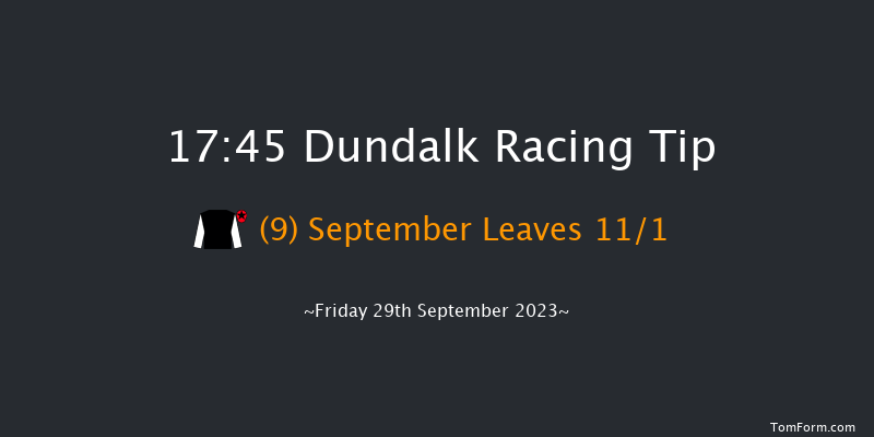 Dundalk 17:45 Maiden 7f Fri 22nd Sep 2023