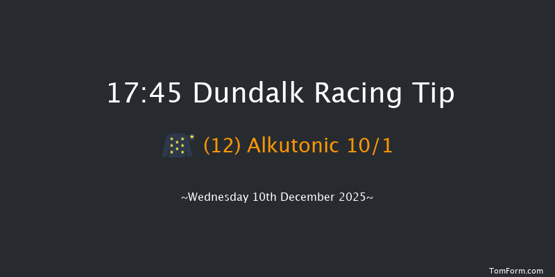 Dundalk 17-45 6f Fri 5th Dec 2025