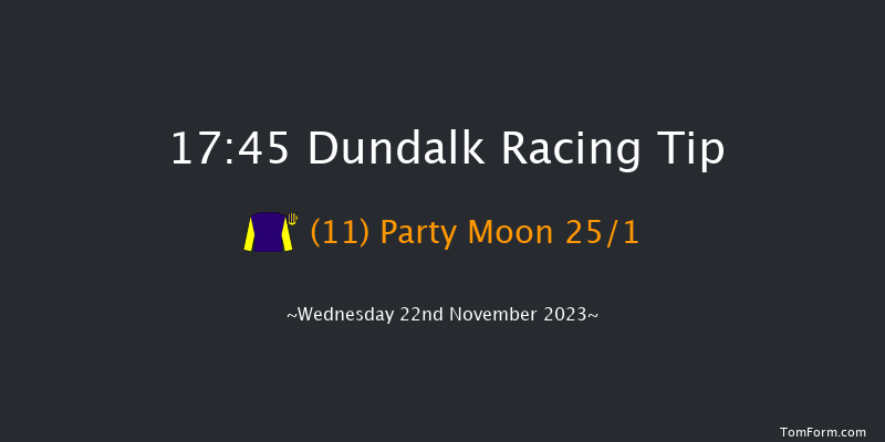 Dundalk 17:45 Handicap 11f Fri 17th Nov 2023