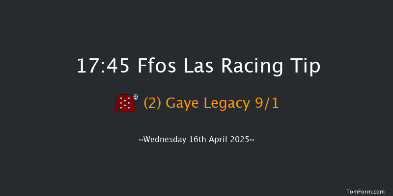 Ffos Las 17-45 (Class 4) 23f Sun 6th Apr 2025