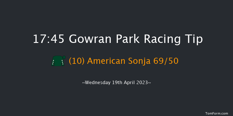 Gowran Park 17:45 Handicap 7f Tue 18th Apr 2023