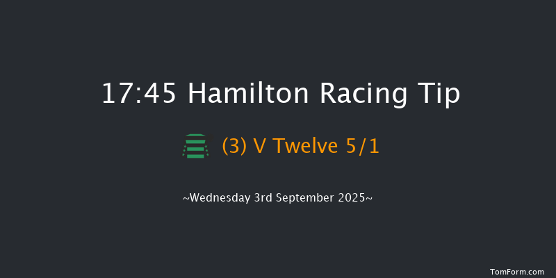 Hamilton 17-45 (Class 5) 13f Fri 22nd Aug 2025