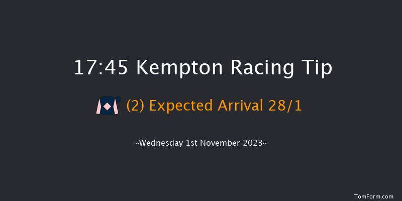 Kempton 17:45 Stakes (Class 4) 7f Wed 25th Oct 2023