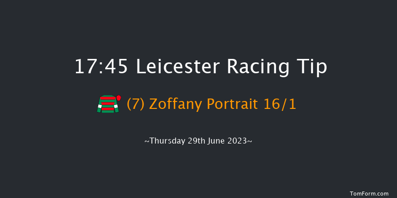 Leicester 17:45 Handicap (Class 6) 12f Sat 17th Jun 2023