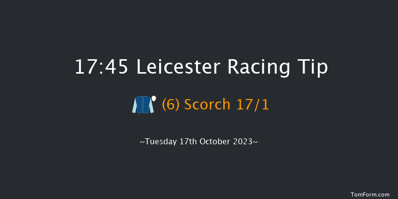 Leicester 17:45 Stakes (Class 5) 7f Tue 10th Oct 2023