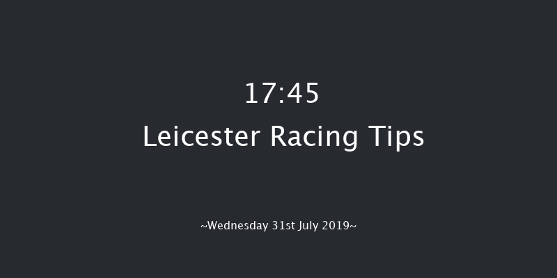 Leicester 17:45 Maiden (Class 4) 6f Wed 24th Jul 2019