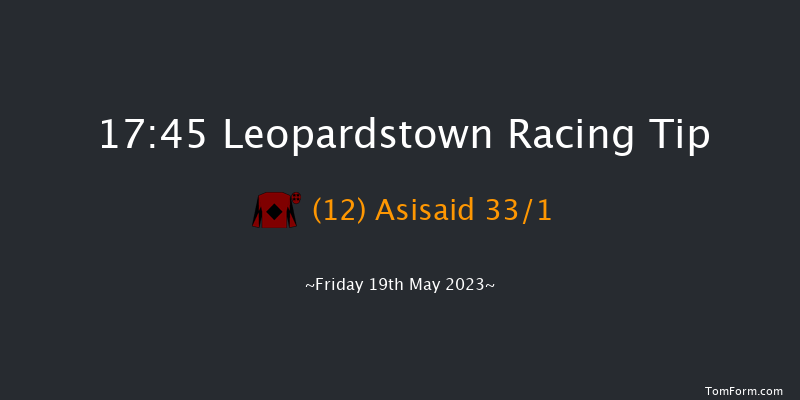 Leopardstown 17:45 Handicap 8f Sun 7th May 2023