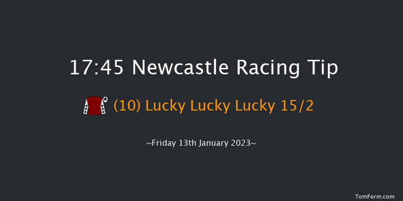 Newcastle 17:45 Stakes (Class 6) 6f Thu 12th Jan 2023